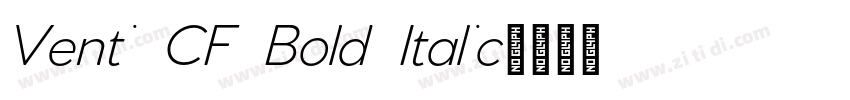 Venti CF Bold Italic字体转换